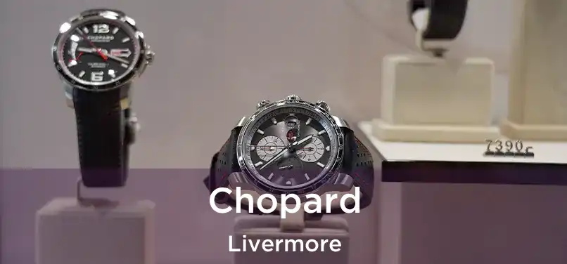  Chopard Livermore