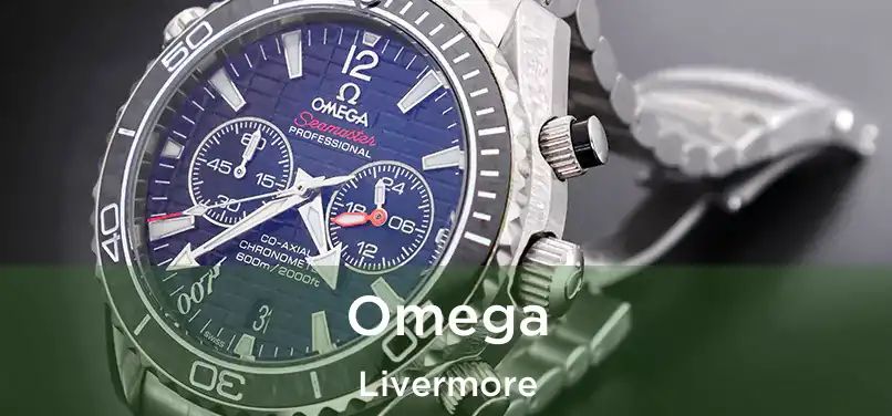  Omega Livermore